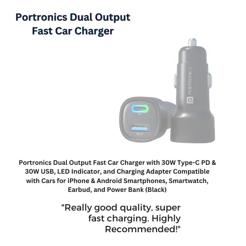 Product Review: Portronics Dual Output Fast Car Charger